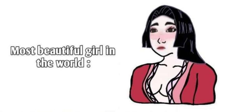 Most beautiful girl in the world Blank Meme Template