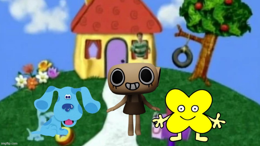 Someone's Dream | image tagged in bfdi,bfb,blues clues,dandys world,memes,dream | made w/ Imgflip meme maker