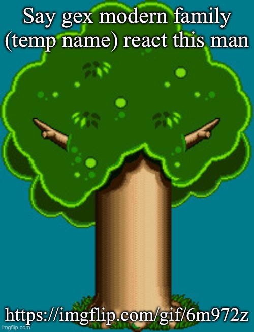 See cinnabox | Say gex modern family (temp name) react this man; https://imgflip.com/gif/6m972z | image tagged in it s just a burning memory | made w/ Imgflip meme maker