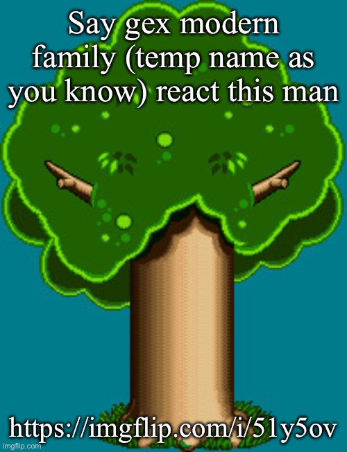 It’s just a burning memory | Say gex modern family (temp name as you know) react this man; https://imgflip.com/i/51y5ov | image tagged in it s just a burning memory | made w/ Imgflip meme maker