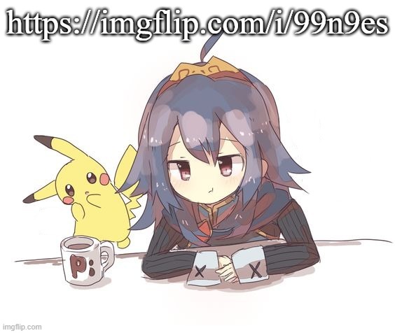 Lucina and Pikachu 2 | https://imgflip.com/i/99n9es | image tagged in lucina and pikachu 2 | made w/ Imgflip meme maker