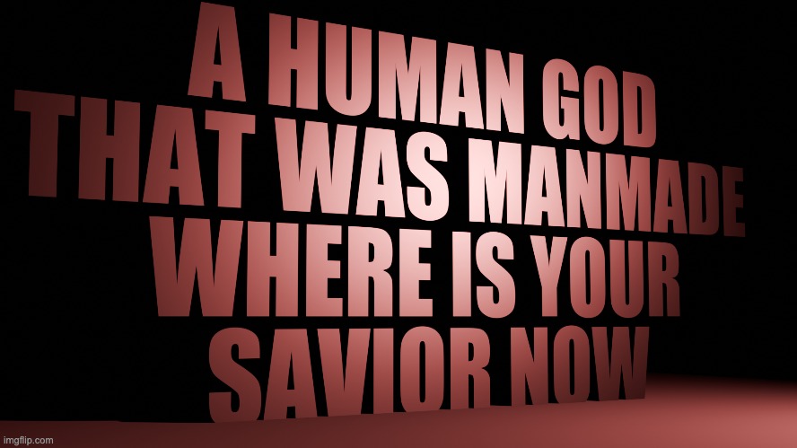 random quote i swear was from a computer virus but i cant find it for some reason | made w/ Imgflip meme maker