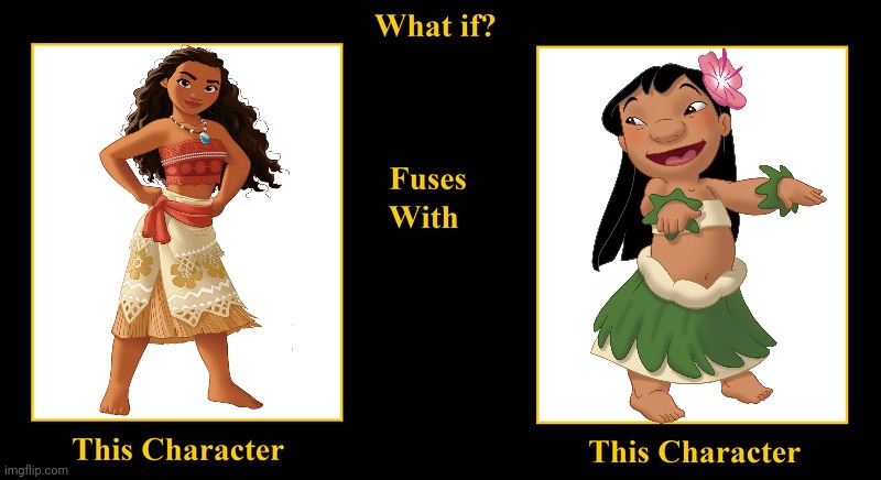 Moana Waialiki Fuses With Lilo Pelekai | image tagged in what if fuses,lilo and stitch,moana,disney princess,hawaiian,polynesian | made w/ Imgflip meme maker