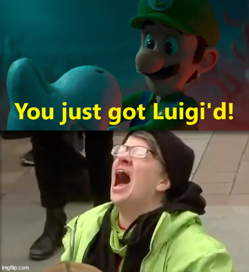 sjws just got luigi'd | image tagged in who just got luigi'd,sjw,super mario,memes,defeat,mario movie | made w/ Imgflip meme maker