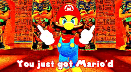 You just got Mario'd Blank Meme Template