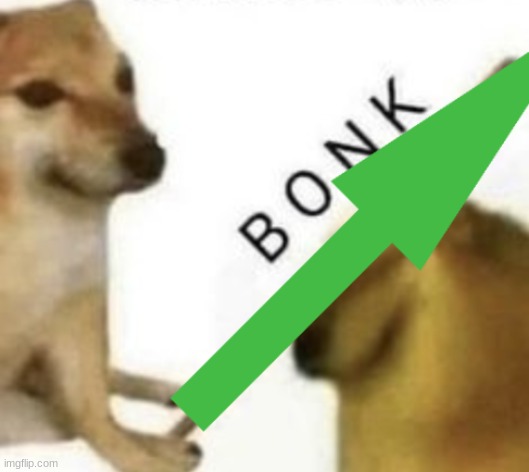 upvote bonk | image tagged in upvote bonk | made w/ Imgflip meme maker