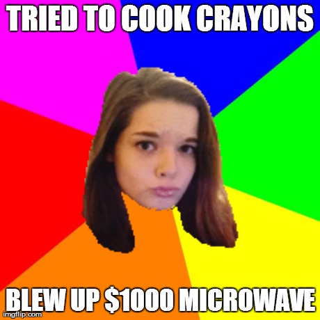 Blank Colored Background Meme | TRIED TO COOK CRAYONS BLEW UP $1000 MICROWAVE | image tagged in memes,blank colored background | made w/ Imgflip meme maker