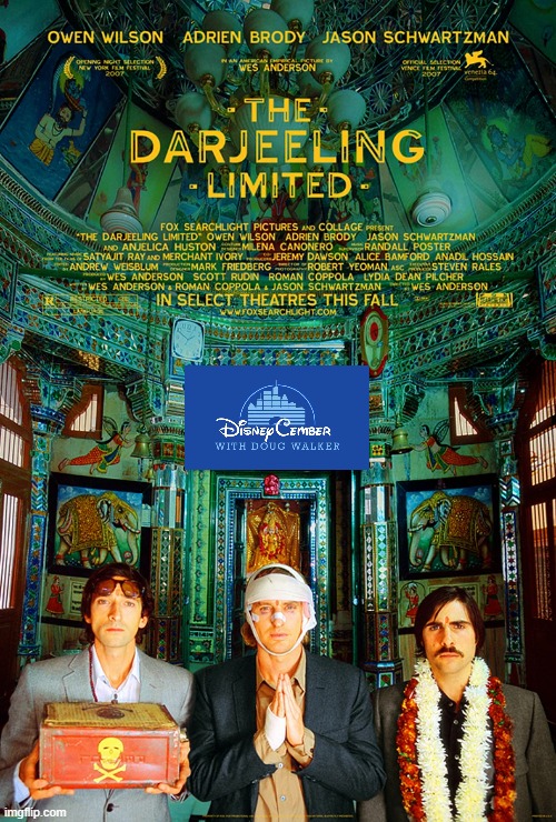 disneycember: the darjeeling limited | image tagged in disneycember,movie reviews,searchlight pictures,2000,nostalgia critic | made w/ Imgflip meme maker