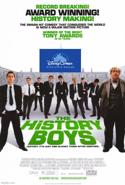 disneycember: the history boys | image tagged in disneycember,2000s,nostalgia critic,searchlight pictures,movie reviews | made w/ Imgflip meme maker