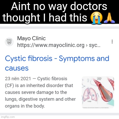 Aint no way doctors thought I had this 😭🙏 | made w/ Imgflip meme maker