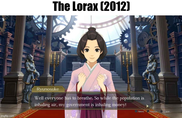 The Lorax (2012) | The Lorax (2012) | image tagged in the lorax,ace attorney,susato mikotoba,naruhodo ryunosuke | made w/ Imgflip meme maker