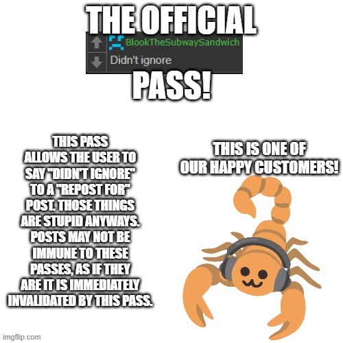 Blook's official Didn't Ignore Pass | image tagged in blook's official didn't ignore pass | made w/ Imgflip meme maker