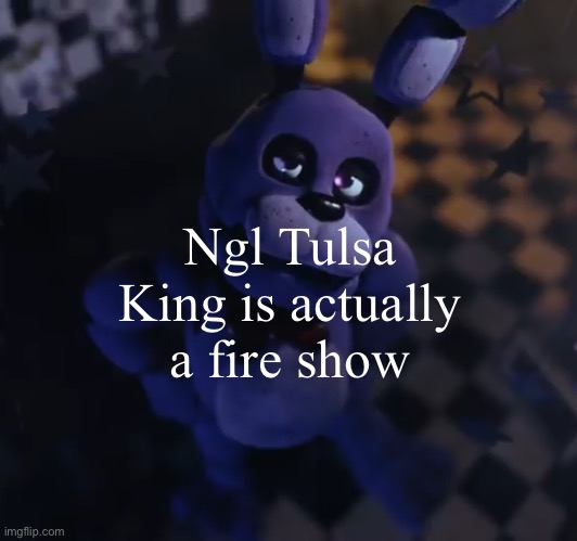 It’s the closest thing to a new Breaking Bad | Ngl Tulsa King is actually a fire show | image tagged in goofster | made w/ Imgflip meme maker