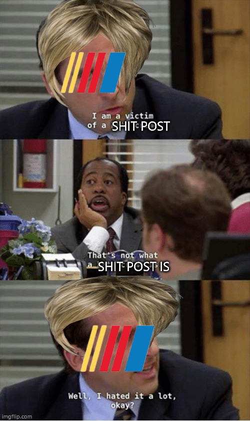 nascar karens | SHIT POST; SHIT POST IS | image tagged in office hate crime | made w/ Imgflip meme maker