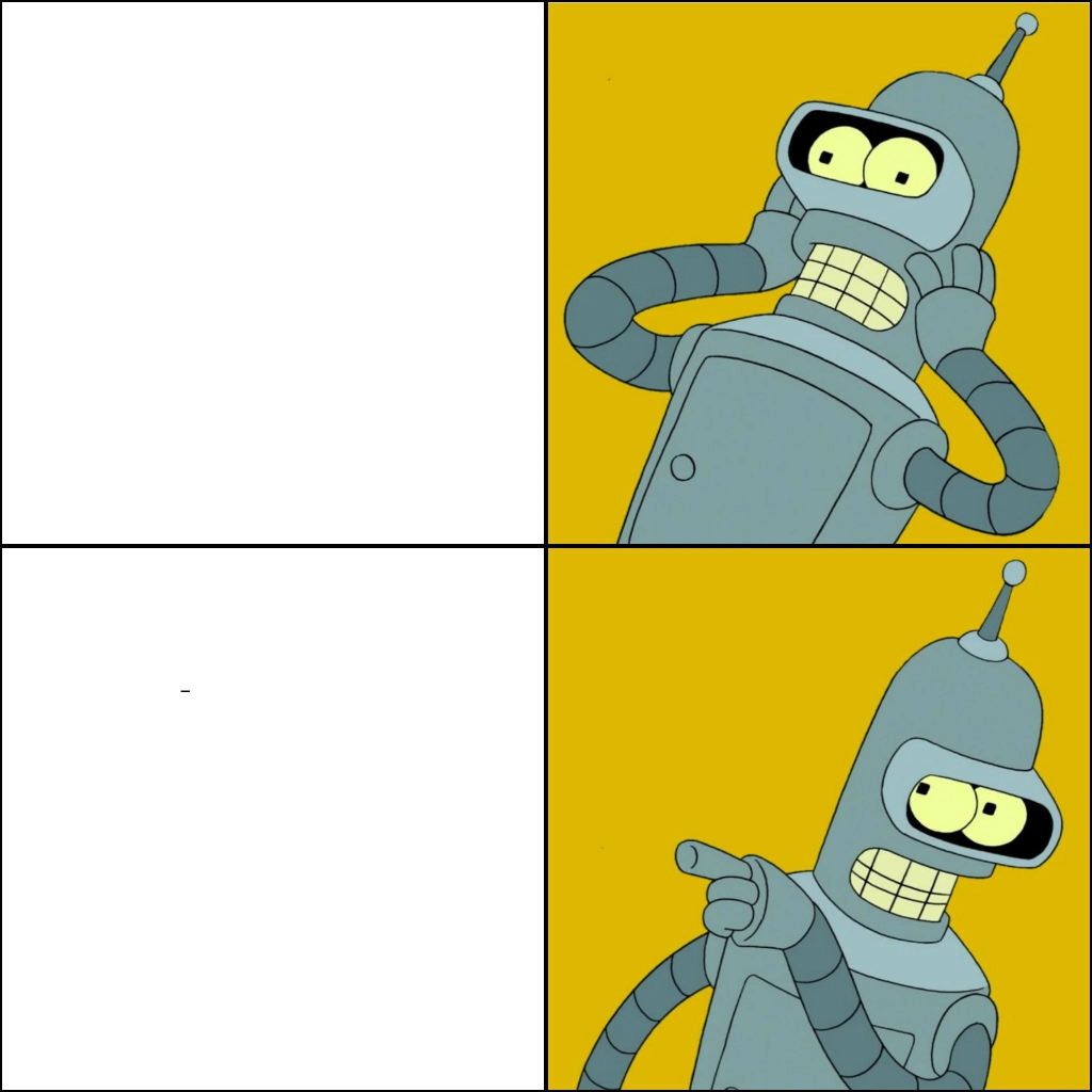 Bender Blank Meme Template