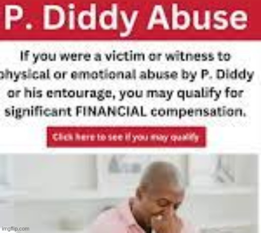 Diddy Abuse | image tagged in diddy abuse | made w/ Imgflip meme maker