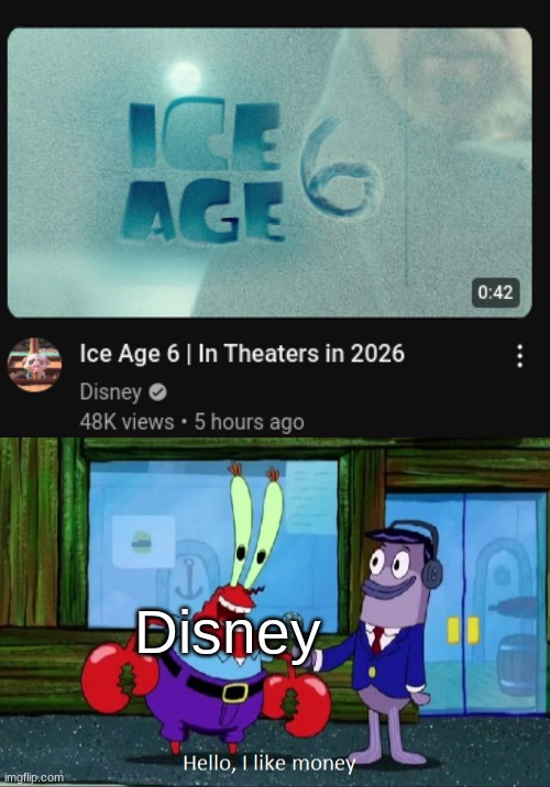 dragging the franchise atp | Disney | image tagged in hello i like money | made w/ Imgflip meme maker