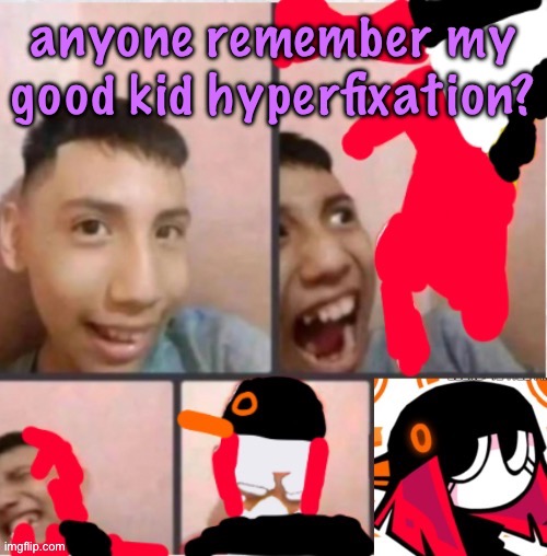 changed lore 5 | anyone remember my good kid hyperfixation? | image tagged in changed lore 5,cinnabox announcement | made w/ Imgflip meme maker