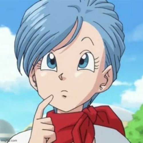 bulma thinking | image tagged in bulma thinking | made w/ Imgflip meme maker
