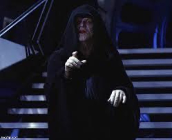 Emperor Palpatine | image tagged in emperor palpatine | made w/ Imgflip meme maker