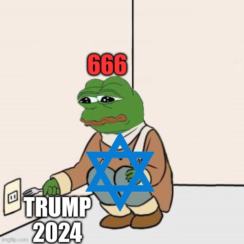 Pepe the frog Fork | 666; TRUMP 2024 | image tagged in pepe the frog fork | made w/ Imgflip meme maker