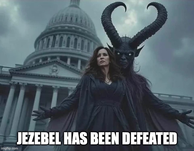 JEZEBEL HAS BEEN DEFEATED | made w/ Imgflip meme maker