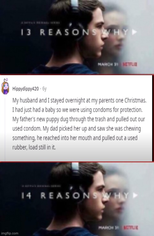 i'd kill myself atp | image tagged in 13 reasons why | made w/ Imgflip meme maker
