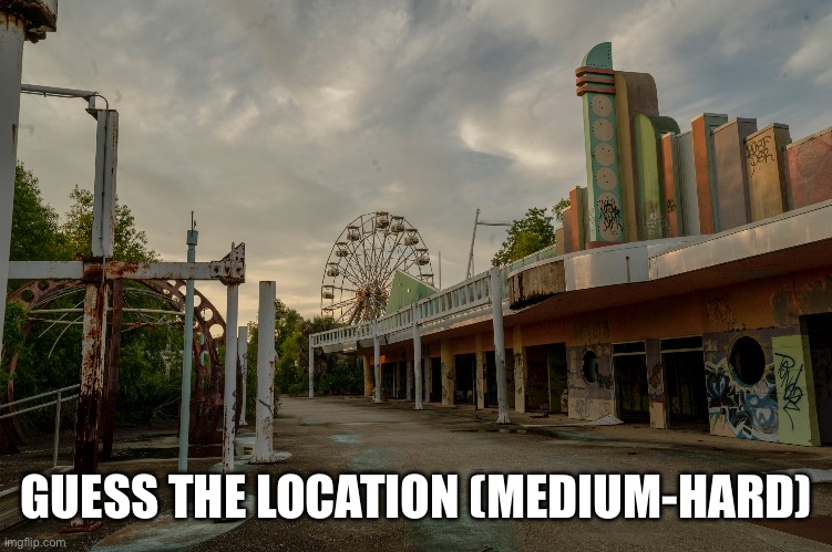 GUESS THE LOCATION (MEDIUM-HARD) | made w/ Imgflip meme maker