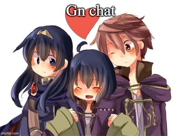 Gn chat | made w/ Imgflip meme maker