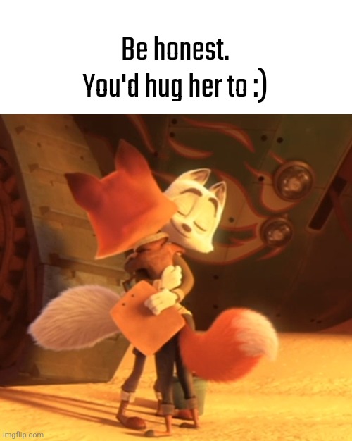 :) | Be honest. You'd hug her to :) | image tagged in arctic dogs 2019 -jade and swifty hugging each other,cute,wholesome,movie,cartoon,arc-ops | made w/ Imgflip meme maker