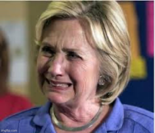 Hillary crying | image tagged in hillary crying | made w/ Imgflip meme maker