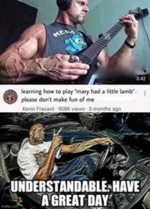 image tagged in understandable have a great day | made w/ Imgflip meme maker
