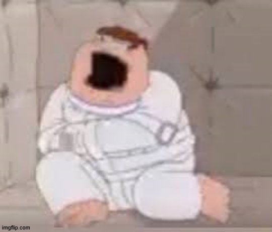 Peter Griffin insane asylum | image tagged in peter griffin insane asylum | made w/ Imgflip meme maker