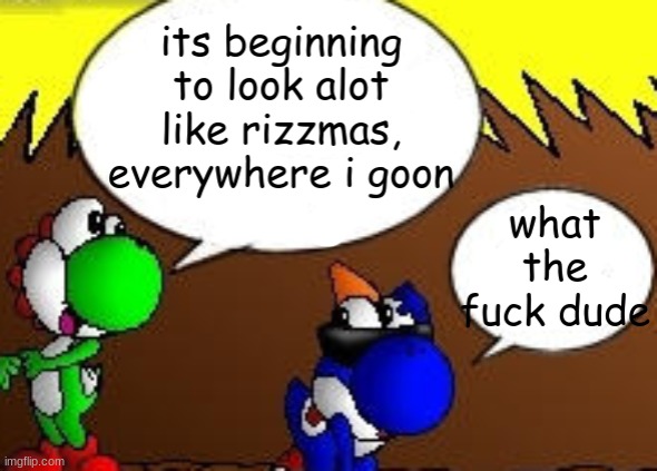 requested by @tweak (yeah yeah i got a lil lazy editing this one) | made w/ Imgflip meme maker