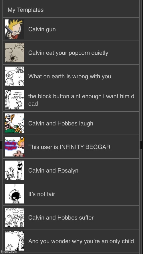 Didn’t realize I have so many Calvin and Hobbes templates | made w/ Imgflip meme maker