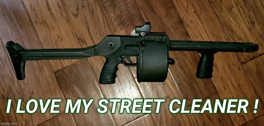 I LOVE MY STREET CLEANER ! | made w/ Imgflip meme maker