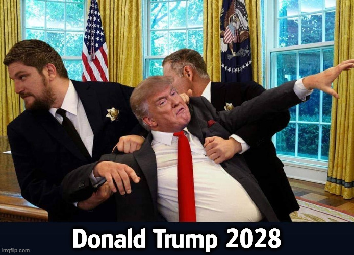 Oval Office | Donald Trump 2028 | image tagged in trump,oval office,dictator,wannabe,2028,president | made w/ Imgflip meme maker