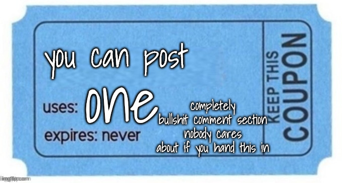 comment post coupon Blank Meme Template