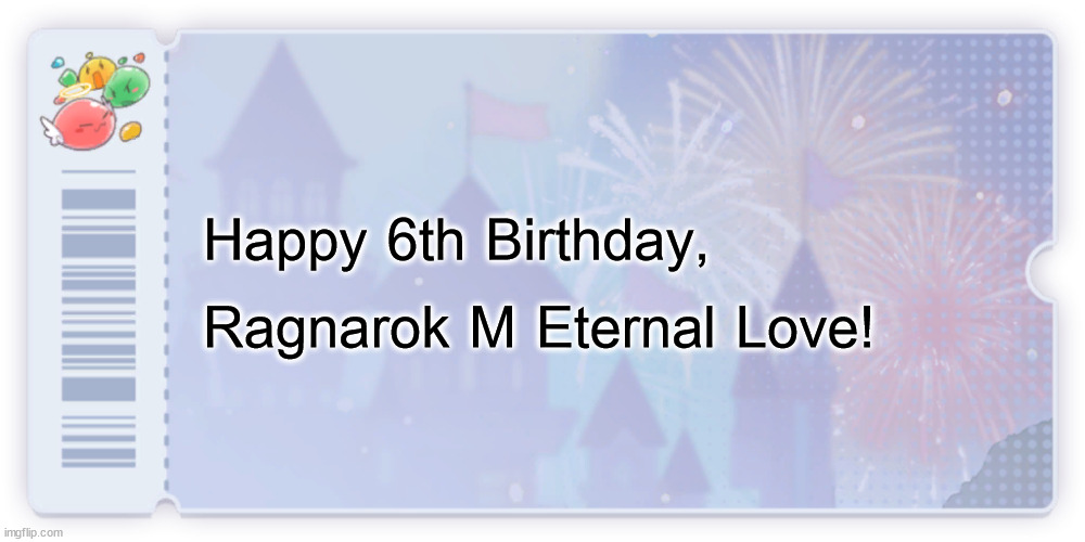 Ragnarok M 6th Anniversary Card Template | Happy 6th Birthday, 

Ragnarok M Eternal Love! | image tagged in ragnarok m 6th anniversary card template | made w/ Imgflip meme maker