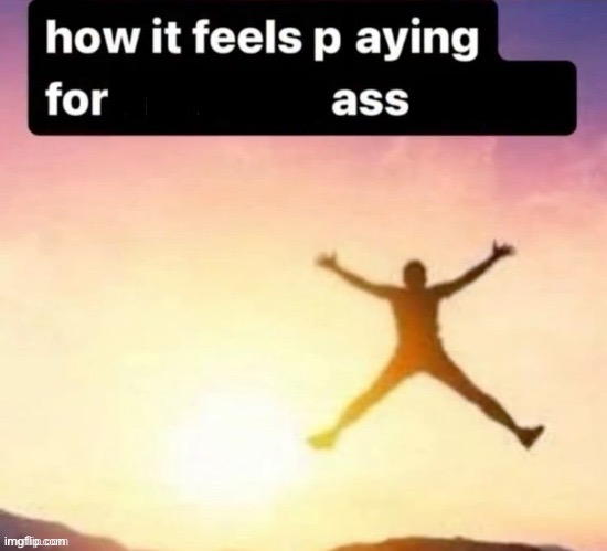 Butt ass naked | image tagged in butt ass naked | made w/ Imgflip meme maker