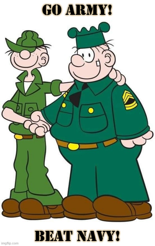 Go Army | GO ARMY! BEAT NAVY! | image tagged in beetle bailey,army navy game | made w/ Imgflip meme maker