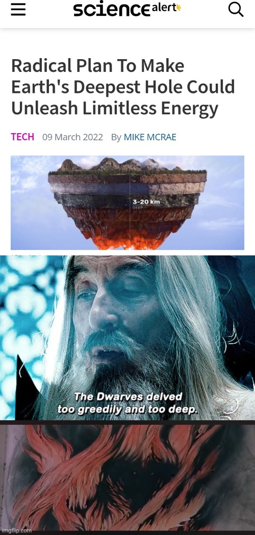 THEY GONNA SUMMON A BALROG | image tagged in lord of the rings,science,lotr | made w/ Imgflip meme maker