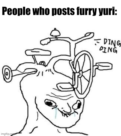 Ding Ding | People who posts furry yuri: | image tagged in stupid dumb idiot ass wojak | made w/ Imgflip meme maker