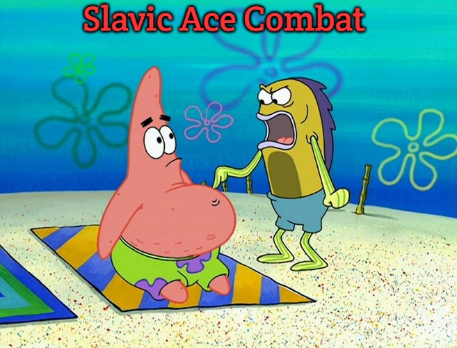 Tubby | Slavic Ace Combat | image tagged in tubby,slavic ace combat,slavic | made w/ Imgflip meme maker