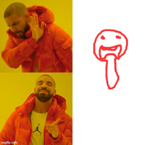 Drake Hotline Bling Meme | image tagged in memes,drake hotline bling | made w/ Imgflip meme maker