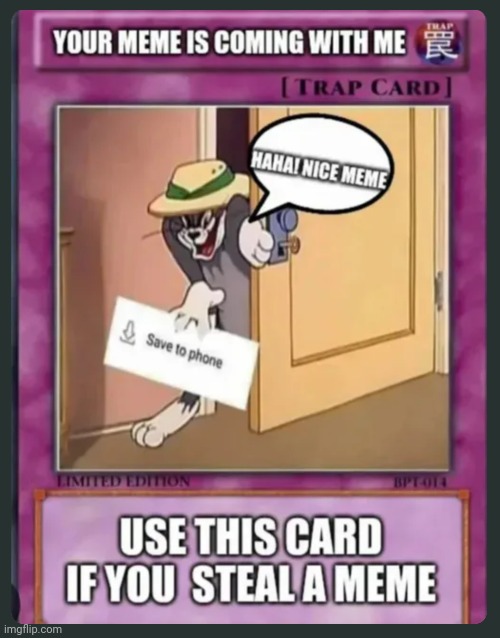 steal meme card | image tagged in stealmeme | made w/ Imgflip meme maker