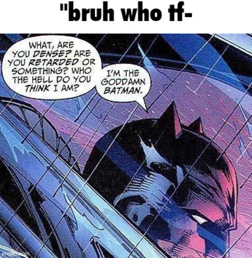 made w/ Imgflip meme maker