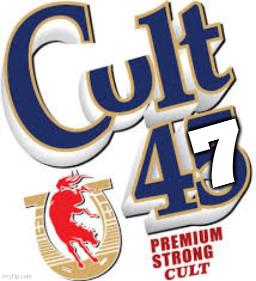 cult 45 | 7 | image tagged in cult 45 | made w/ Imgflip meme maker