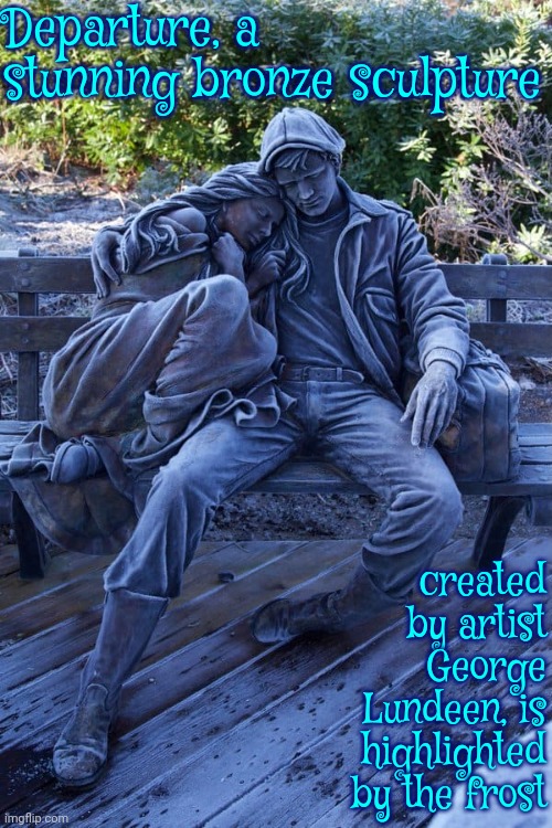 Art | Departure, a stunning bronze sculpture; created by artist George Lundeen, is highlighted by the frost | image tagged in art,sculpture,beautiful,pretty,awesome,memes | made w/ Imgflip meme maker