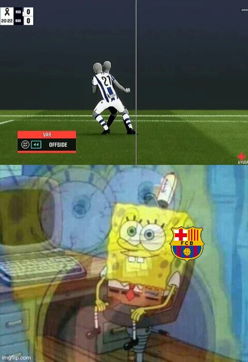 R. Sociedad-Barcelona 1:0. enough said. | image tagged in spongebob panic inside,barcelona,real sociedad,laliga,futbol,robbery | made w/ Imgflip meme maker